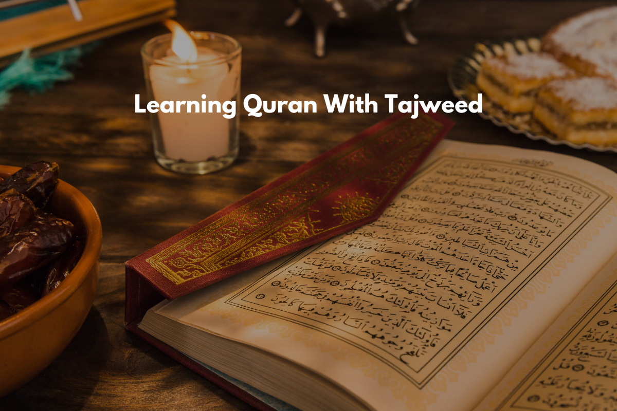 Learning Quran With Tajweed Online Quran Academy