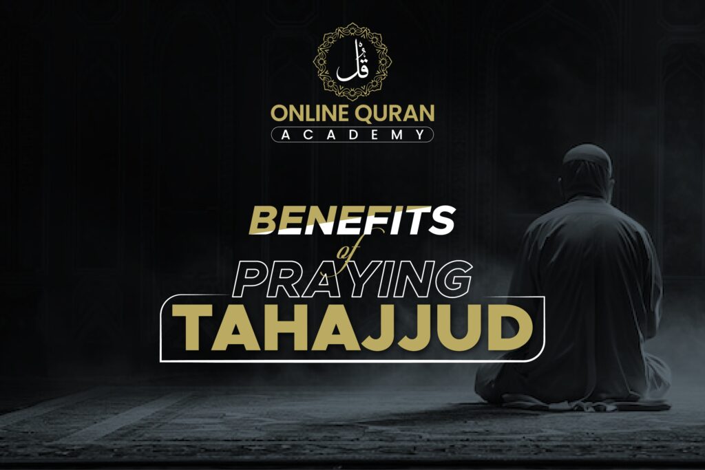 Benefits of Praying Tahajjud