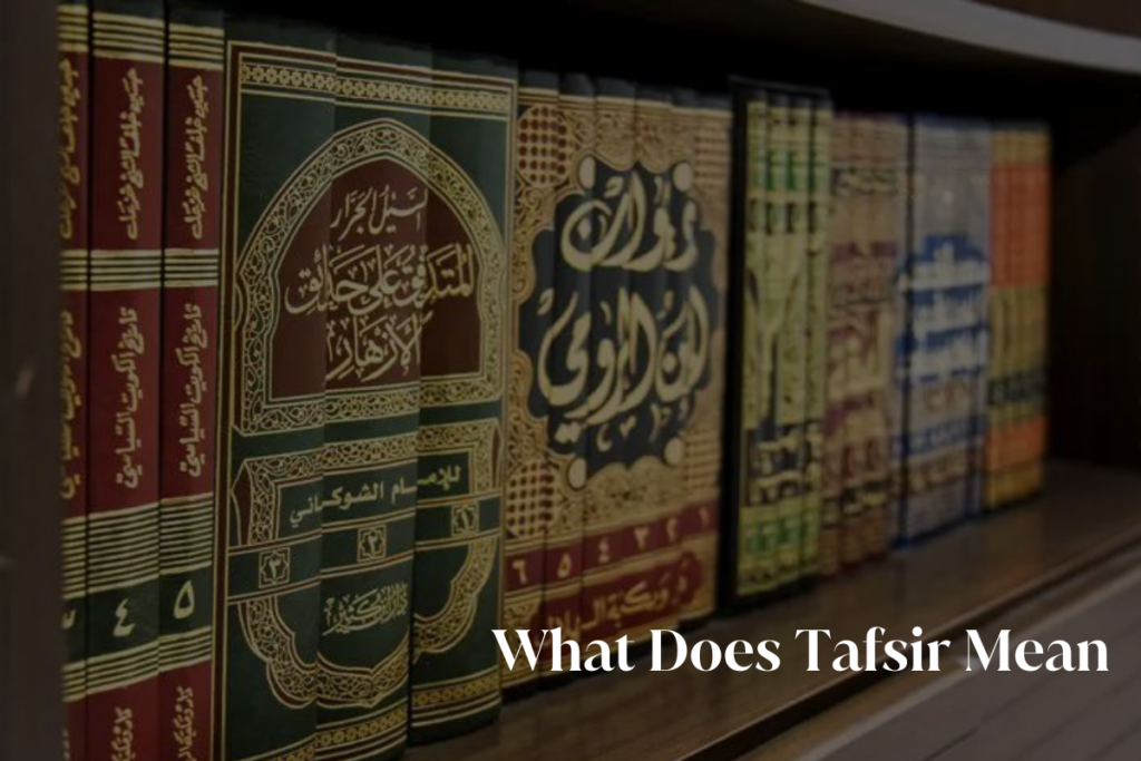 What Does Tafsir Mean