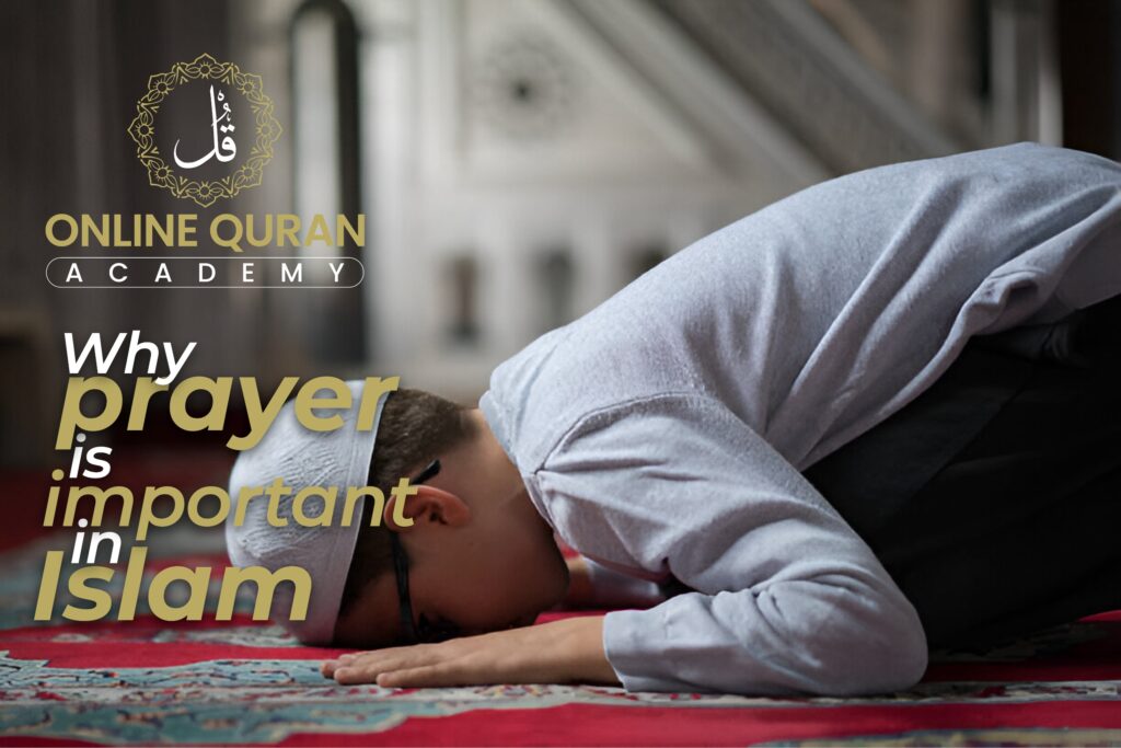 why prayer is important in islam