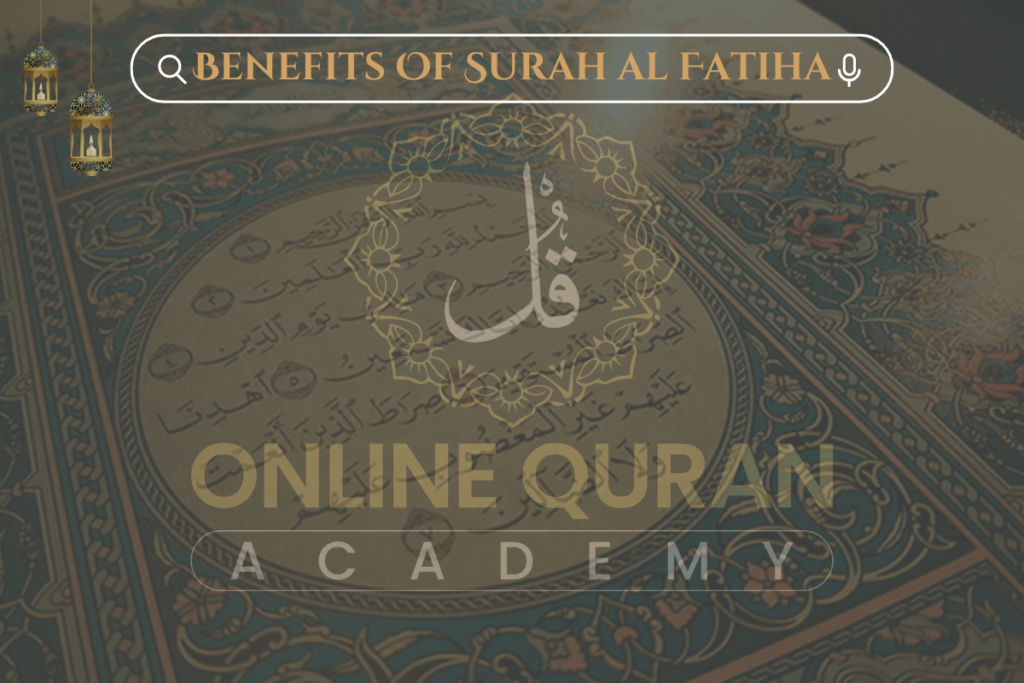 Benefits Of Surah al Fatiha