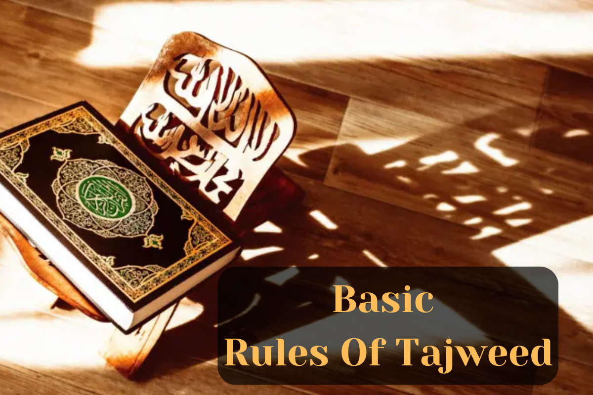 Rules Of Tajweed In Quran