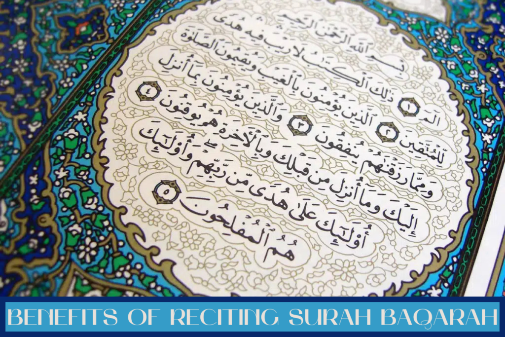 Benefits of Reciting Surah Baqarah