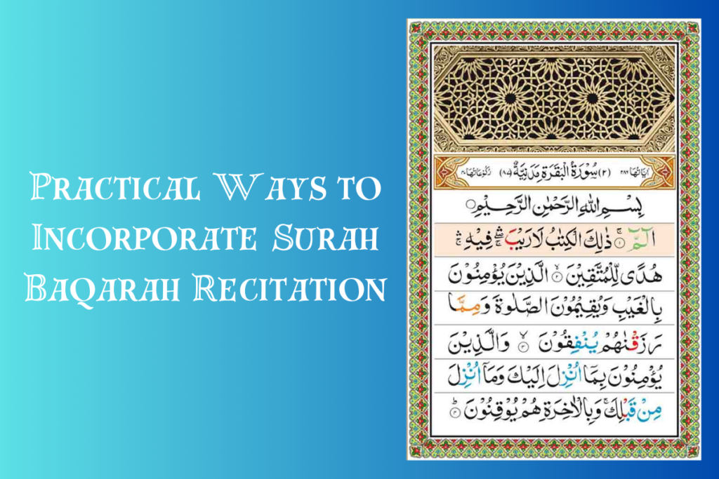 Benefits Of Reciting Surah Baqarah